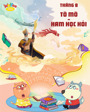 HÀNH TRÌNH VĂN HÓA VIỆT-THÁNG 8: TÒ MÒ, HAM HỌC HỎI